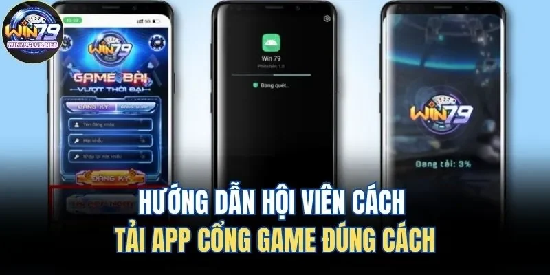 Hướng dẫn tải app Win79 đúng cách nhanh nhất 2026